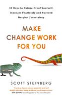 Make Change Work for You