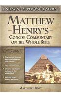 Matthew Henry's Concise Commentary on the Whole Bible