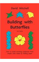 Building with Butterflies