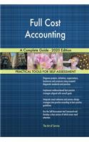 Full Cost Accounting A Complete Guide - 2020 Edition