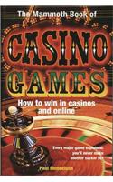 The Mammoth Book of Casino Games