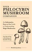 Your Psilocybin Mushroom Companion