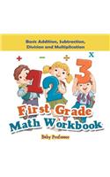 First Grade Math Workbook