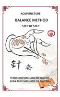 Acupuncture Balance Method Step by Step