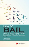 Law of Bail–Practice and Procedure (Essential Court Volume for Practitioners)