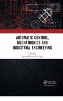 Automatic Control, Mechatronics and Industrial Engineering