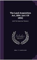 Land Acquisition Act, 1894. (act I Of 1894)