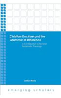 Christian Doctrine and the Grammar of Difference