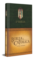 Biblia Católica: Tamaño Grande, Edición Letra Grande. Tapa Dura, Verde, Con Virgen