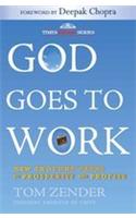 God Goes To Work: New Thought Paths To Prosperity And Profits