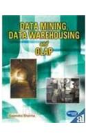 Data Mining, Data Warehousing and Olap