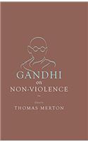 Gandhi on Non-Violence