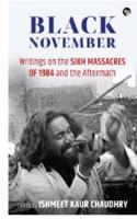 Black November: Writings on the Sikh Massacres of 1984 and the Aftermath