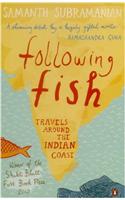 Following Fish: Travels Around The India