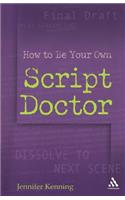 How to Be Your Own Script Doctor