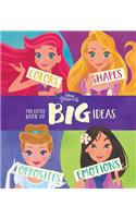 Disney Princess: The Little Book of Big Ideas