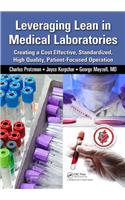 Leveraging Lean in Medical Laboratories