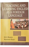 Teaching and Learning English as a Foreign Language