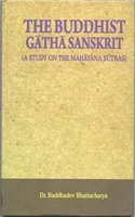 The Buddhist Gatha Sanskrit: A Study on the Mahayana Sutras