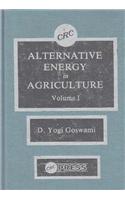 Alternative Energy Agriculture: v. 1