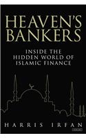 Heaven's Bankers: Inside the Hidden World of Islamic Finance