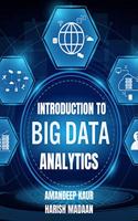 Introduction to Big Data and Analytics (Black and White Edition): Understanding of Hadoop and its Ecosystem