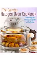 The Everyday Halogen Oven Cookbook