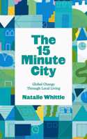 The 15-Minute City