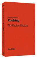 New York Times Cooking No-Recipe Recipes