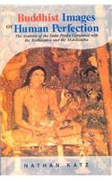 Buddhist Images of Human Perfection