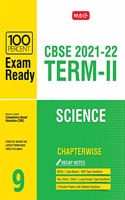 MTG 100 Percent Exam Ready Science Term 2 Class 9 Book for CBSE Board Exam 2022 - MCQs, Case Based, Short / Long Answer type Questions, Practice Papers with Detailed Solutions