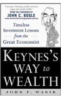 Keynes's Way to Wealth: Timeless Investment Lessons from the Great Economist