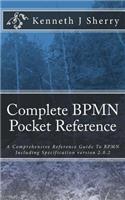 Complete BPMN Pocket Reference