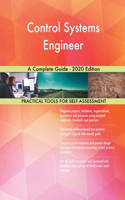 Control Systems Engineer A Complete Guide - 2020 Edition