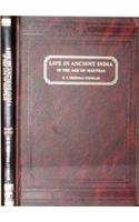 Life in Ancient India : In the Age of Mantras : In the Age of Mantras