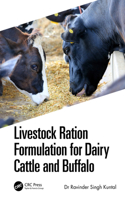 Livestock Ration Formulation for Dairy Cattle and Buffalo