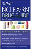 Nclex-RN Drug Guide: 300 Medications You Need to Know for the Exam