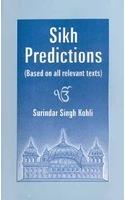 Sikh Pedictions Based on All Relevant Texts