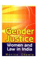 Gender Justice : Women And Law In India