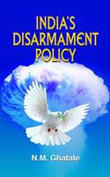 India'S Disarmament Policy