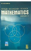 Senior Secondary School Mathematics for Class 11