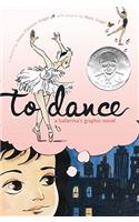 To Dance: A Ballerina's Graphic Novel