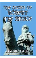 Story of Robert the Bruce