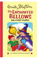 The Enchanted Bellows