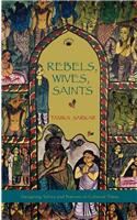 Rebels, Wives, Saints