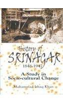 History Of Srinagar 1846-1947