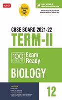 MTG 100 Percent Exam Ready Biology Term 2 Class 12 Book for CBSE Board Exam 2022 - MCQs, Case Based, Short / Long Answer type Questions (Based on Latest Termwise CBSE Syllabus)