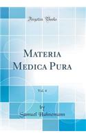 Materia Medica Pura, Vol. 4 (Classic Reprint)