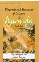 Diagnosis and Treatment of Diseases in Ayurveda (Part 2)