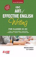 ISC Art of Effective English Writing for Classes XI-XII